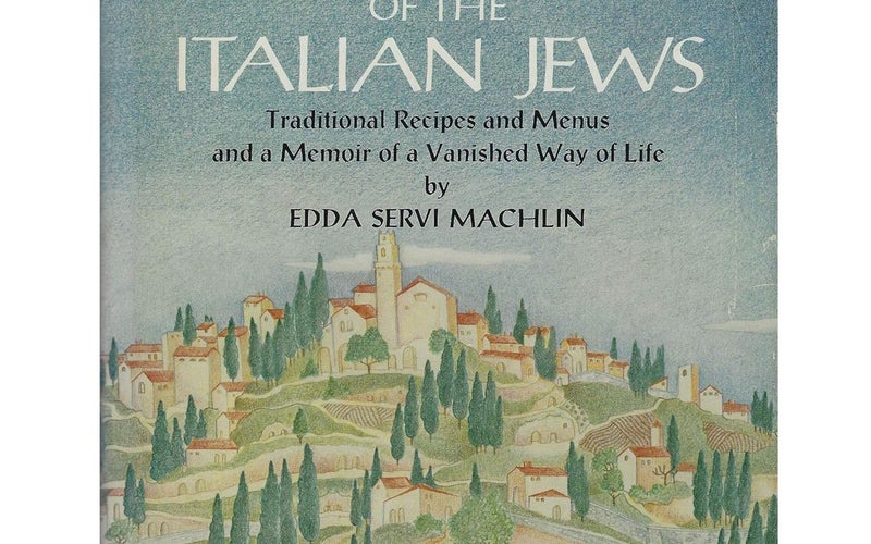 The Classic Cuisine of the Italian Jews: Traditional Recipes and Menus and a Memoir of a Vanished Way of Life