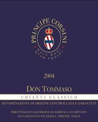 Principe Corsini, Chianti Classico (Tuscany, Italy) “Don Tommaso” 2004