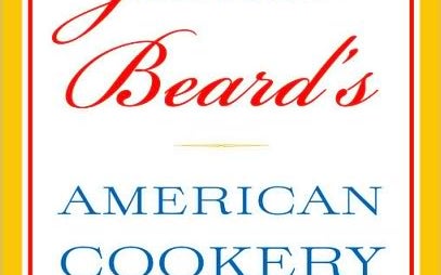 James Beard's American Cookery Cookbook