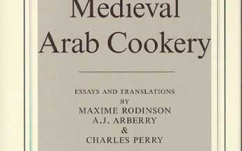 Medieval Arab Cookery, by Charles Perry