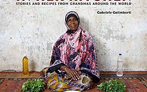 In Her Kitchen: Stories and Recipes From Grandmas Around the World