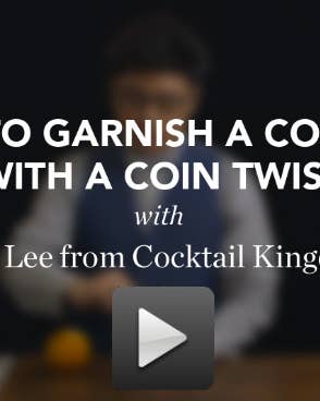 VIDEO: How to Garnish a Cocktail with a Coin Twist