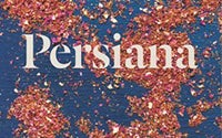 Persiana: Recipes from the Middle East & Beyond