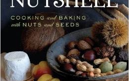 In a Nutshell: Cooking and Baking with Nuts and Seeds