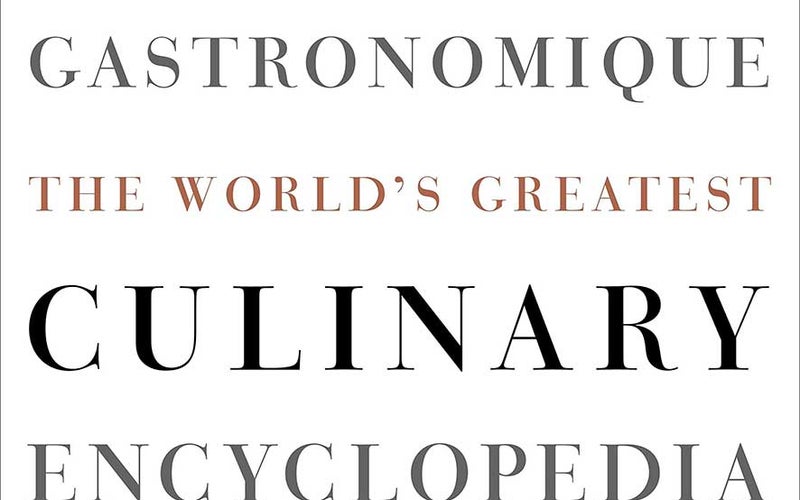 Larousse Gastronomique: The World’s Greatest Culinary Encyclopedia