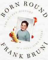 Books: Frank Bruni’s “Born Round”