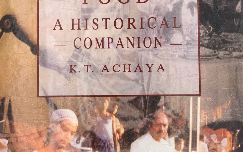 Indian Food, A Historical Companion