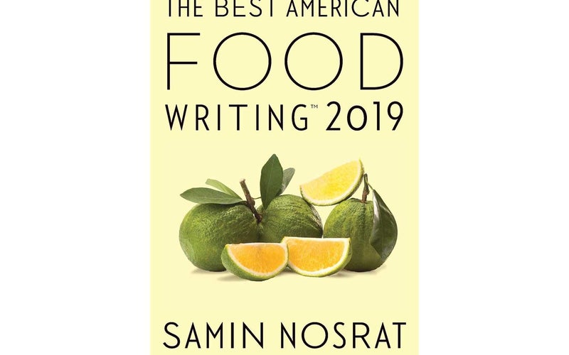 The Best American Food Writing; 2019