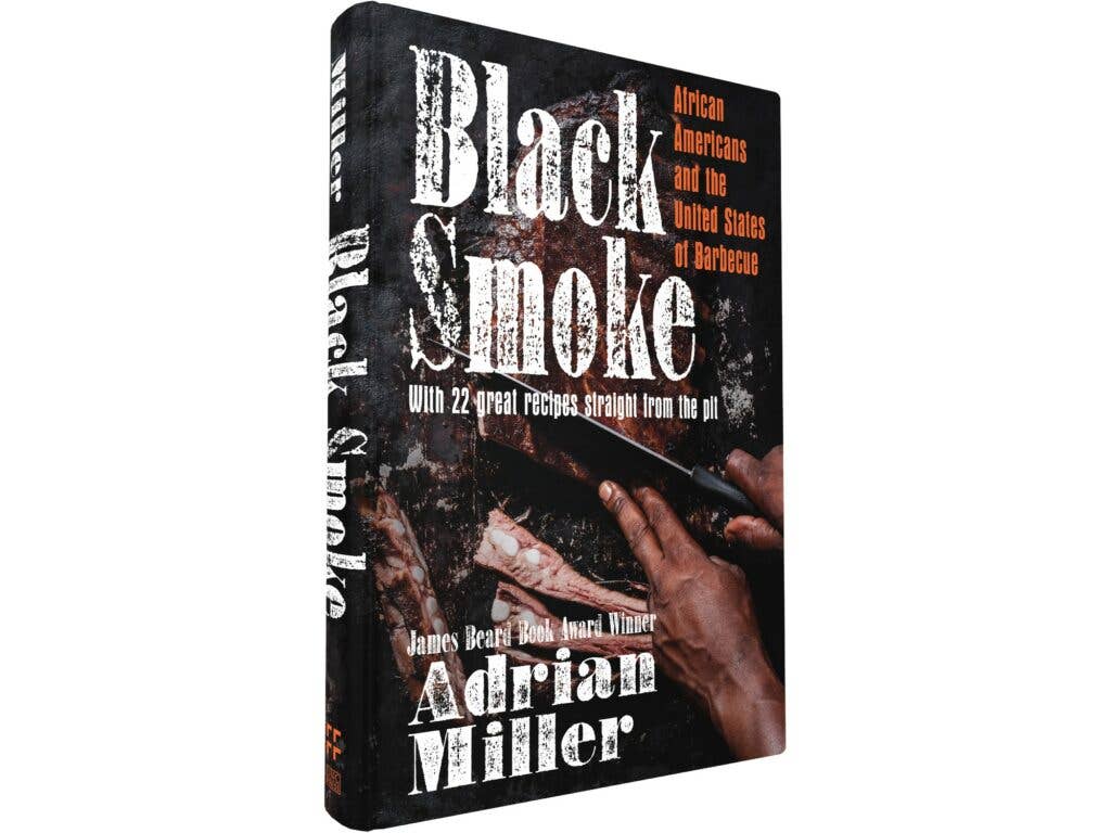Black Smoke Cookbook by Adrian Miller
