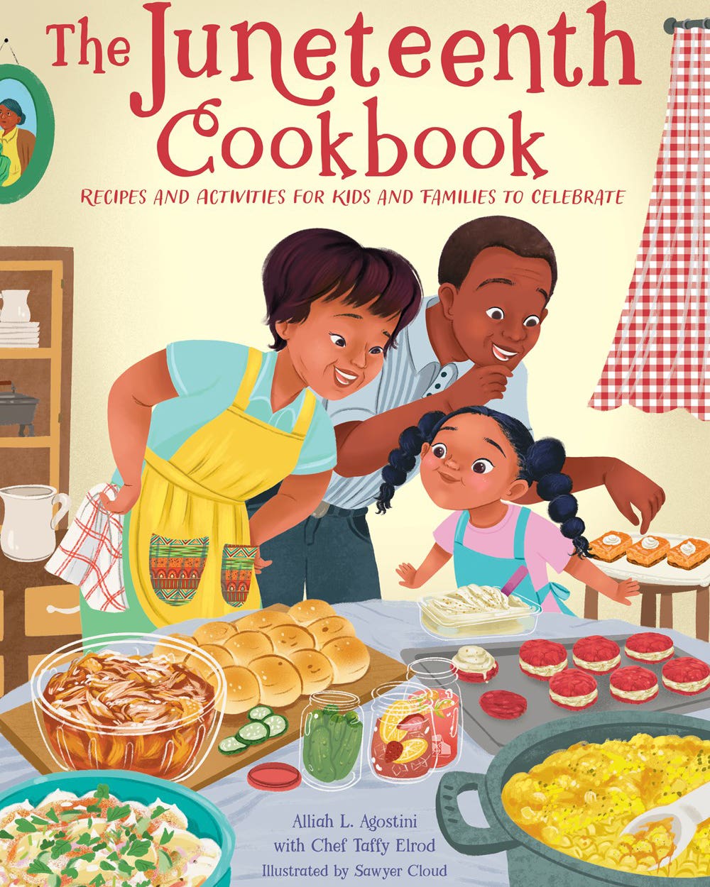 This Cookbook Is an Open Invitation to the Juneteenth Cookout A Juneteenth Cookbook for the Whole Family