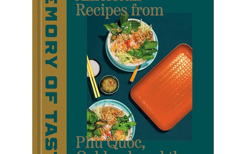 The Memory of Taste: Vietnamese American Recipes from Phú Quốc, Oakland, and the Spaces Between